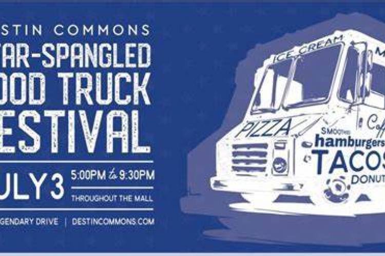 Destin Commons StarSpangled Food Truck Festival Coastal 30A Destinations